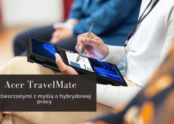 Zapoznaj się z nowymi laptopami Acer TravelMate — stworzonymi z myślą o hybrydowej pracy