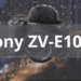 Sony ZV-E10 II